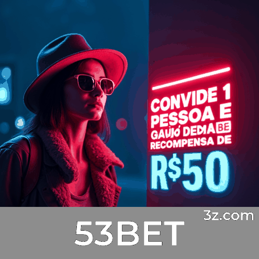 53BET: Esportes Completos, Odds Instantâneas, Para Brasileiros